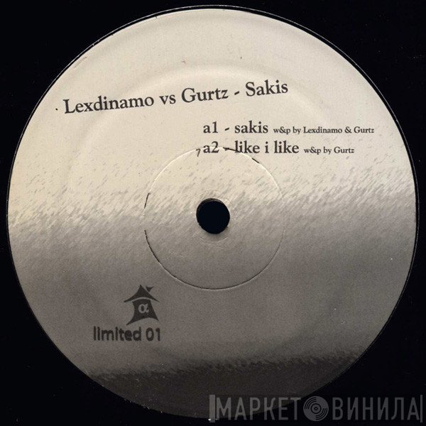 Gurtz, Lexdinamo - Sakis