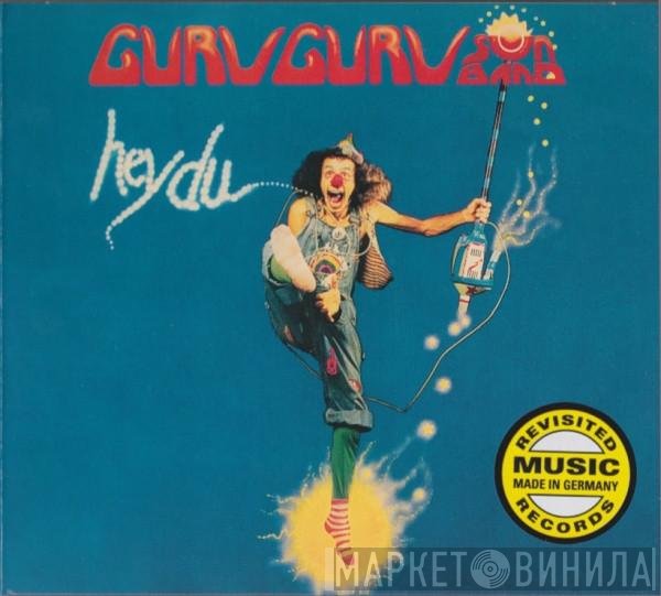 Guru Guru  - Hey Du