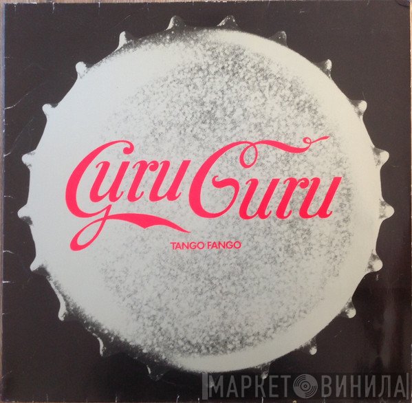 Guru Guru  - Tango Fango