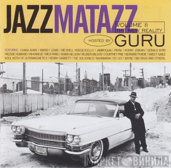Guru - Jazzmatazz Volume II: The New Reality