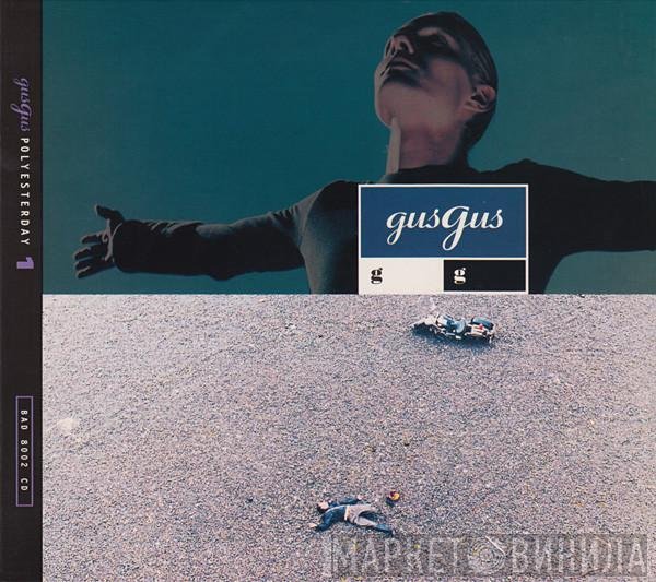 Gusgus - Polyesterday
