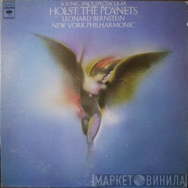 Gustav Holst - Leonard Bernstein, The New York Philharmonic Orchestra  - The Planets