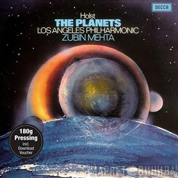 Gustav Holst, Los Angeles Philharmonic Orchestra, Zubin Mehta  - The Planets