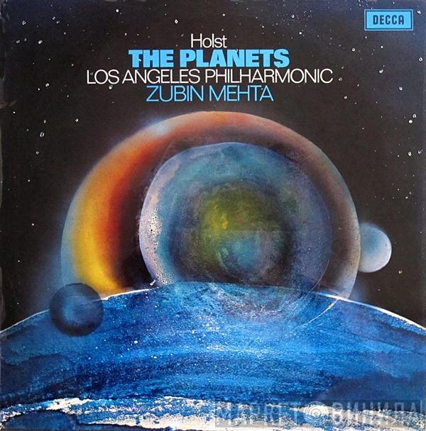 Gustav Holst, Los Angeles Philharmonic Orchestra, Zubin Mehta  - The Planets