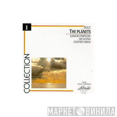 Gustav Holst, The London Symphony Orchestra, Geoffrey Simon  - The Planets