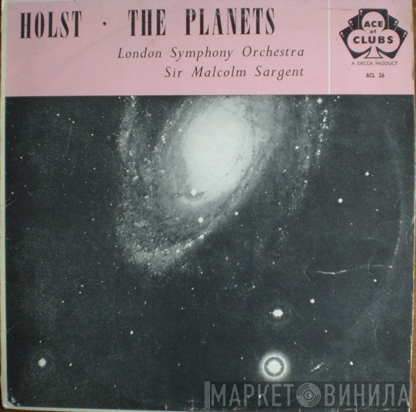 Gustav Holst, The London Symphony Orchestra, Sir Malcolm Sargent - The Planets