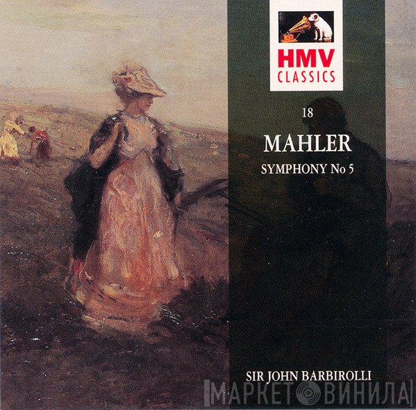 Gustav Mahler, Sir John Barbirolli, New Philharmonia Orchestra - Symphony No.5~New Philharmonia/Barbirolli