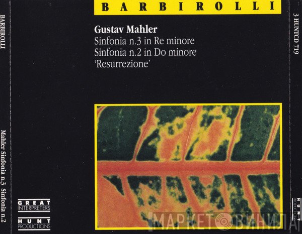 Gustav Mahler, Sir John Barbirolli - Sinfonia N.3 In Re Minore / Sinfonia N.2 In Do Minore