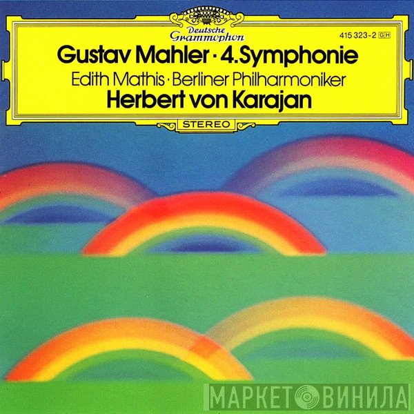Gustav Mahler, Berliner Philharmoniker, Herbert von Karajan, Edith MAthis - 4. Symphonie