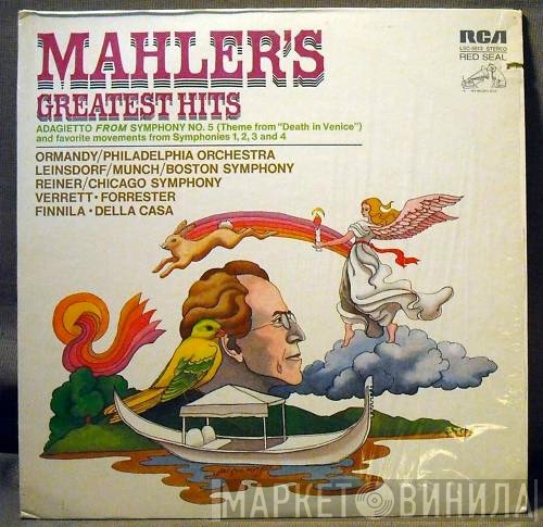 Gustav Mahler - Eugene Ormandy, The Philadelphia Orchestra, Erich Leinsdorf, Charles Munch, Boston Symphony Orchestra, Fritz Reiner, The Chicago Symphony Orchestra, Shirley Verrett, Maureen Forrester, Lisa Della Casa, Birgit Finnilä  - Greatest Hits