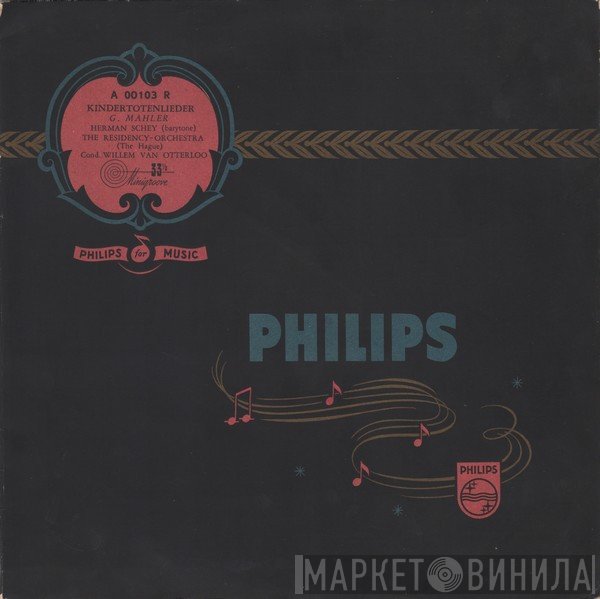 Gustav Mahler, Hermann Schey, Residentie Orkest, Willem Van Otterloo  - Kindertotenlieder