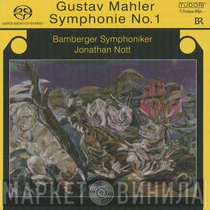 Gustav Mahler, Jonathan Nott, Bamberger Symphoniker - Symphonie No. 1