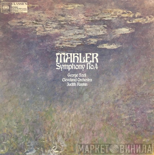 Gustav Mahler, Judith Raskin, George Szell, The Cleveland Orchestra - Mahler Symphony No.4
