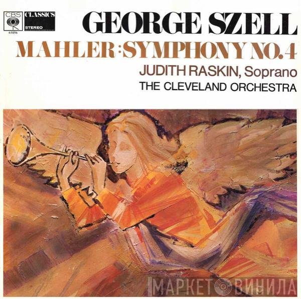 Gustav Mahler, Judith Raskin, George Szell, The Cleveland Orchestra - Symphony No.4