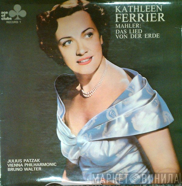 Gustav Mahler, Julius Patzak, Wiener Philharmoniker, Bruno Walter, Kathleen Ferrier - Das Lied Von Der Erde