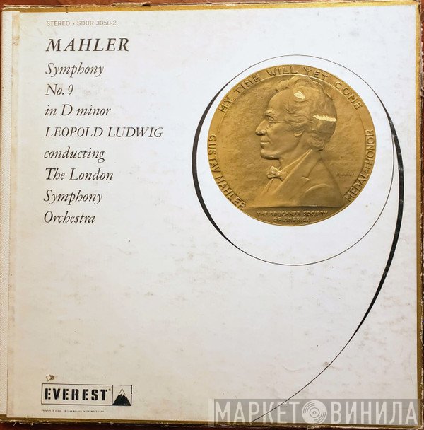 Gustav Mahler, Leopold Ludwig, The London Symphony Orchestra  - Symphony No. 9 In D Minor