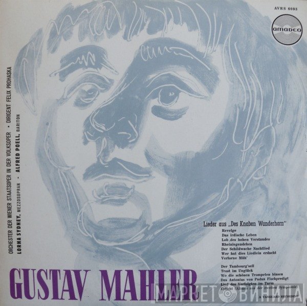 Gustav Mahler, Orchester Der Wiener Staatsoper, Wiener Volksopernorchester, Felix Prohaska, Lorna Sydney, Alfred Poell - Lieder Aus „Des Knaben Wunderhorn“
