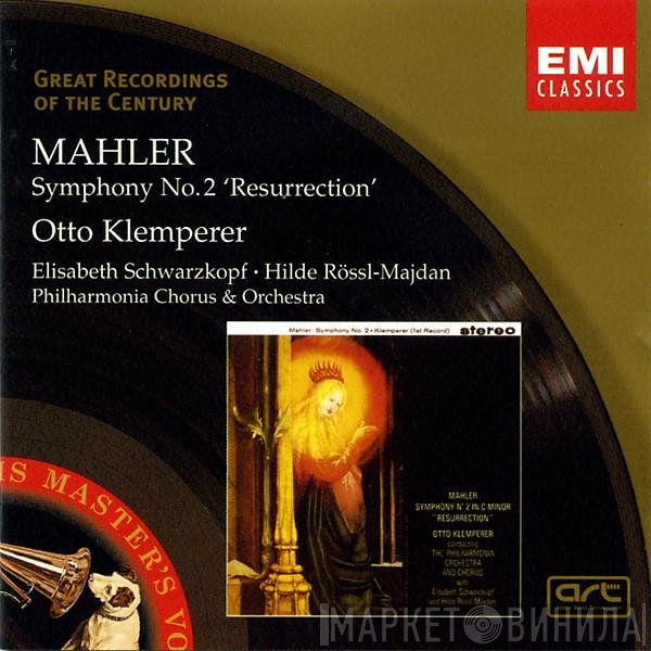 Gustav Mahler, Philharmonia Orchestra, Otto Klemperer, Hilde Rössel-Majdan, Elisabeth Schwarzkopf, Philharmonia Chorus - Symphony No.2 'Resurrection'