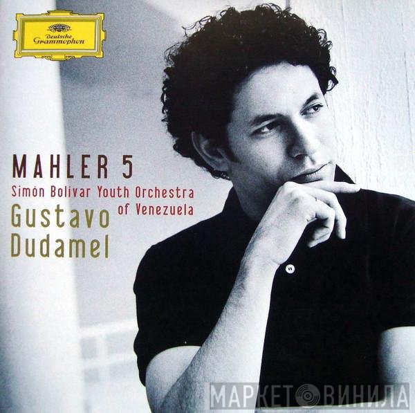 Gustav Mahler, Simón Bolívar Youth Orchestra Of Venezuela, Gustavo Dudamel - Mahler 5