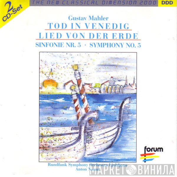 Gustav Mahler, Simfonični Orkester RTV Ljubljana, Anton Nanut - Tod In Venedig - Lied Von Der Erde
