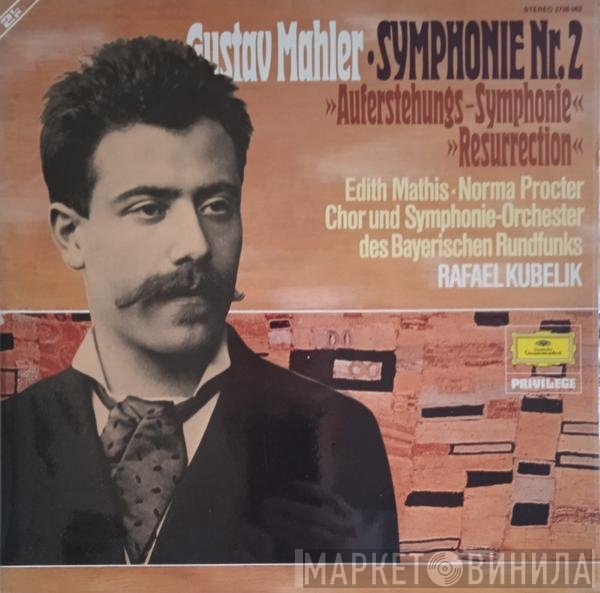 Gustav Mahler, Symphonie-Orchester Des Bayerischen Rundfunks, Chor Des Bayerischen Rundfunks, Norma Procter, Rafael Kubelik, Edith MAthis - Symphonie Nr.2