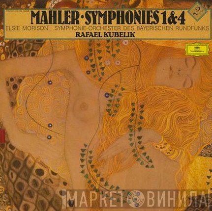 Gustav Mahler, Symphonie-Orchester Des Bayerischen Rundfunks, Rafael Kubelik, Elsie Morison - Symphonies 1 & 4