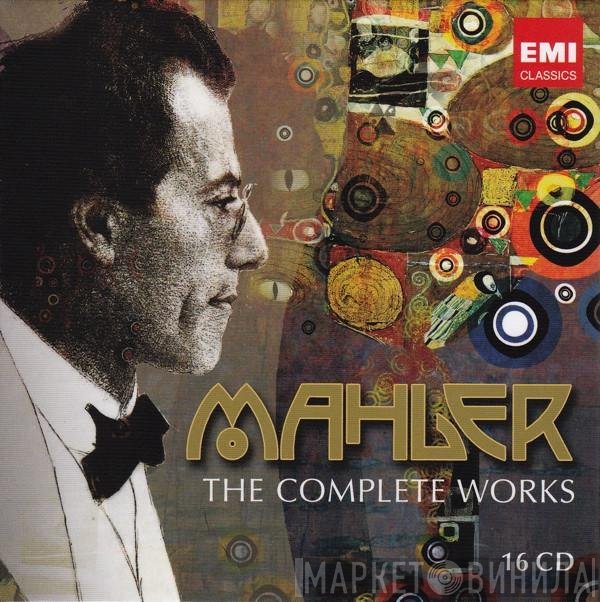 Gustav Mahler  - The Complete Works