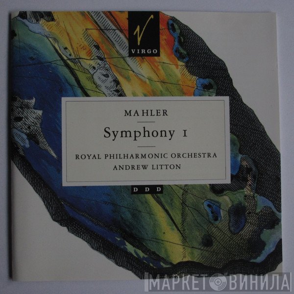 Gustav Mahler, The Royal Philharmonic Orchestra, Andrew Litton, Bamberger Symphoniker, Karl Anton Rickenbacher  - Symphony 1