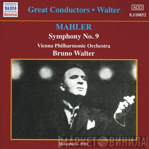 Gustav Mahler, Wiener Philharmoniker, Bruno Walter - Symphony No. 9