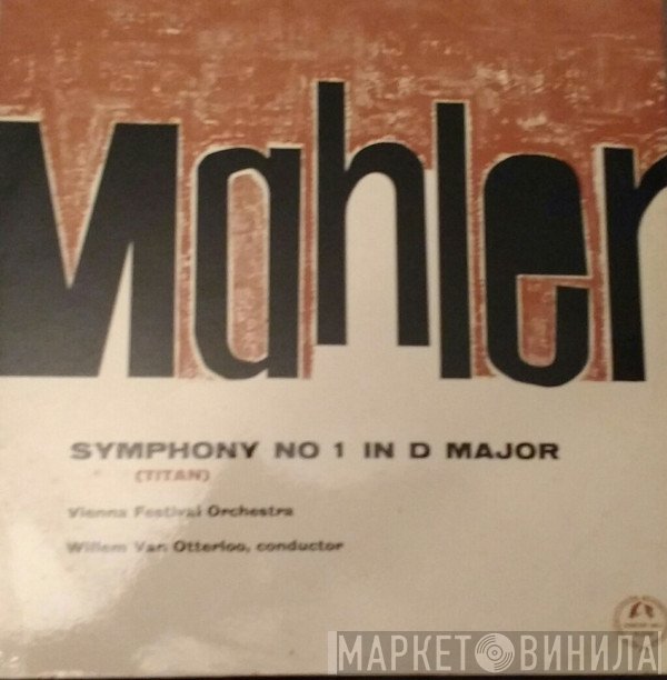 Gustav Mahler, Willem Van Otterloo, Wiener Festspielorchester - Symphony No. 1 In D Major (Titan)