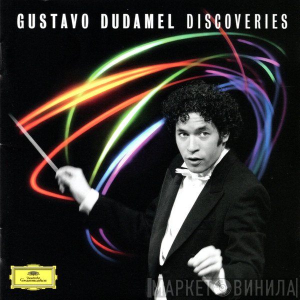 Gustavo Dudamel - Discoveries