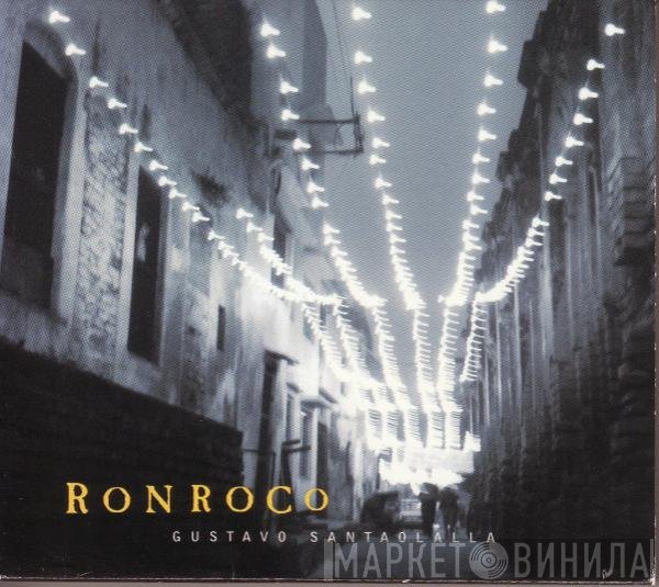 Gustavo Santaolalla  - Ronroco