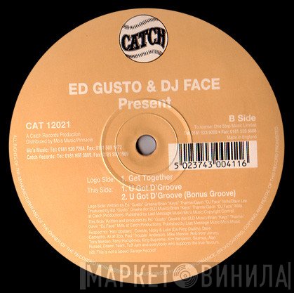 Gusto, DJ Face - Get Together / U Got D'Groove