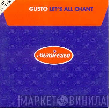 Gusto  - Let's All Chant