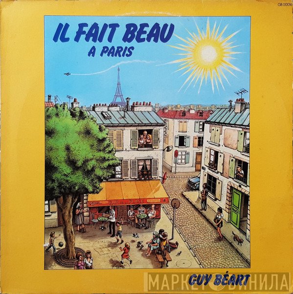 Guy Béart  - Il Fait Beau A Paris