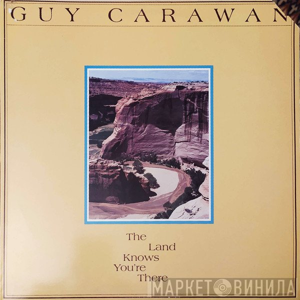 Guy Carawan - The Land Knows You're There