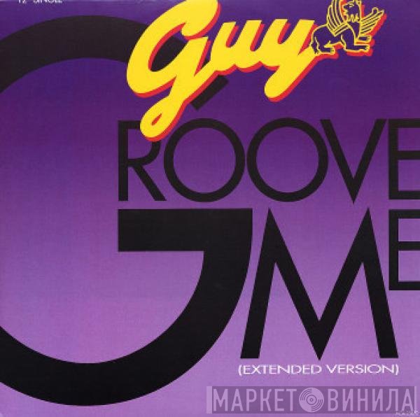 Guy - Groove Me (Extended Version)