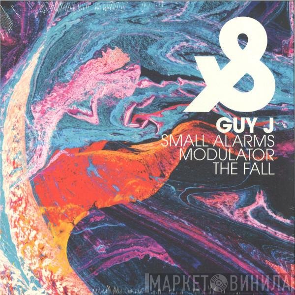 Guy J  - Small Alarms / Modulator / The Fall