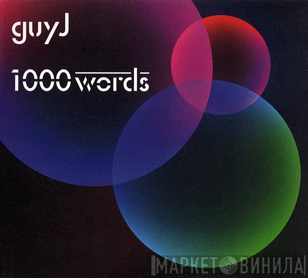 Guy J  - 1000 Words