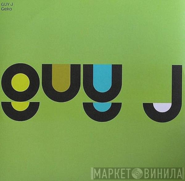 Guy J  - Geko