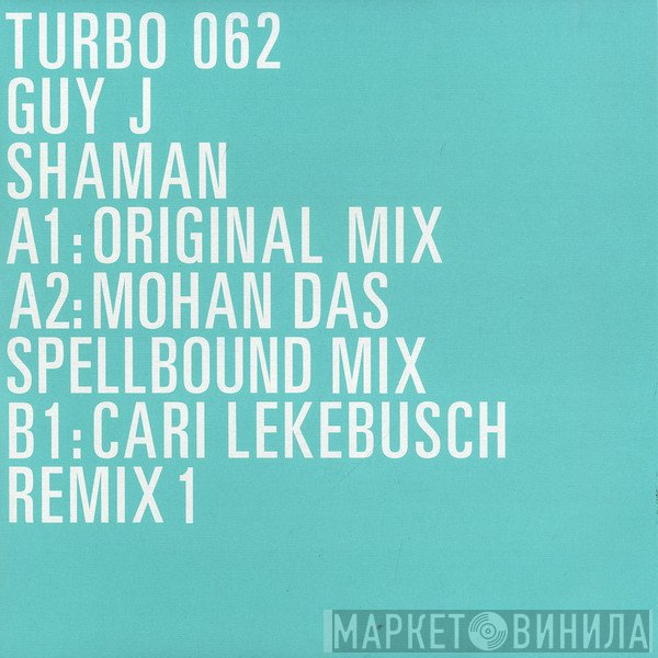 Guy J  - Shaman