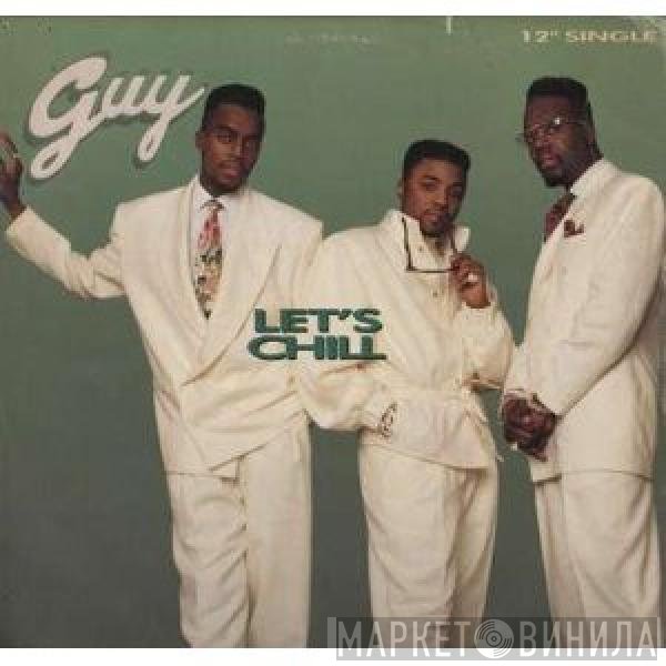 Guy  - Let's Chill