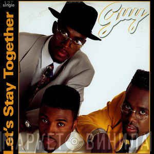 Guy  - Let's Stay Together