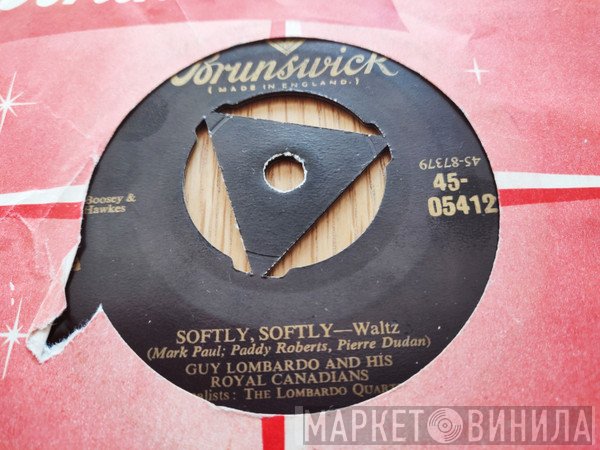 Guy Lombardo And His Royal Canadians - Softly Softly