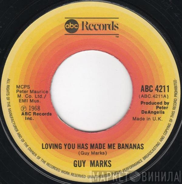 Guy Marks - Loving You Has Made Me Bananas