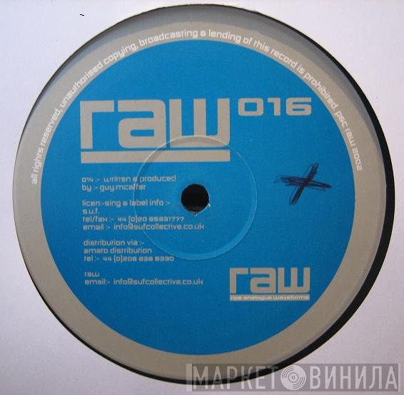 Guy McAffer - RAW 016