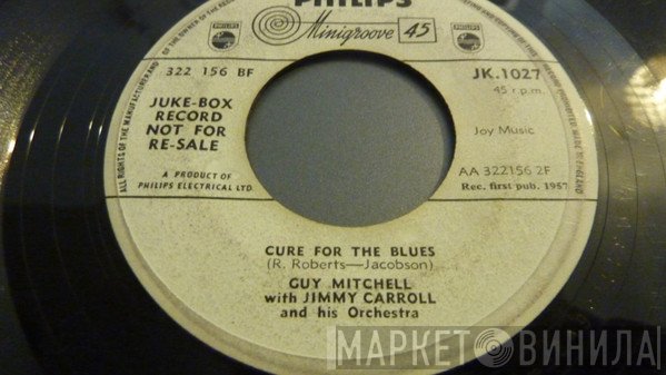 Guy Mitchell - Cure For The Blues / Call Rosie On The Phone