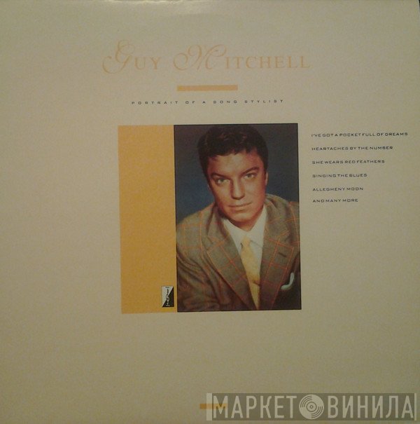 Guy Mitchell - Portrait Of A Song Stylist