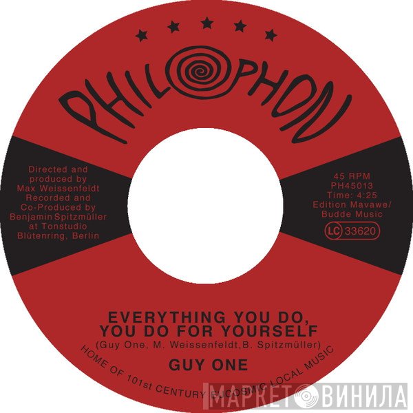 Guy One  - Everything You Do, You Do For Yourself