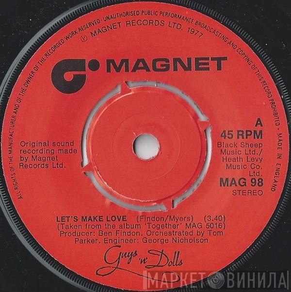 Guys 'n Dolls - Let's Make Love